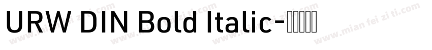 URW DIN Bold Italic字体转换